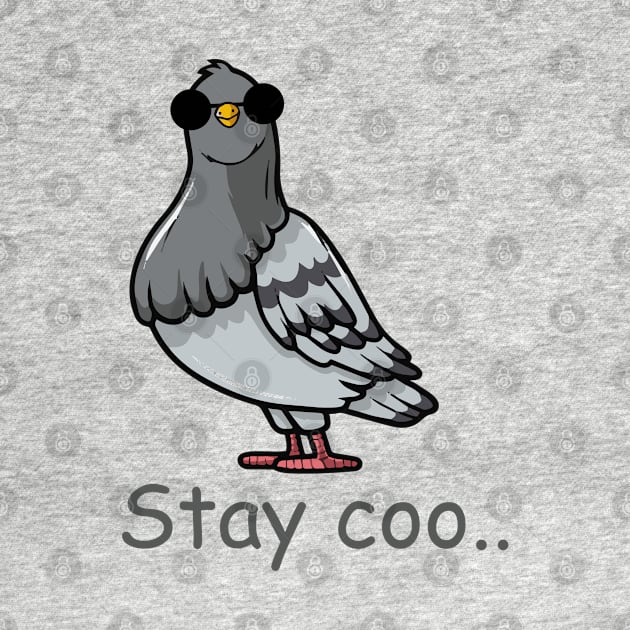 stay coo pigeon - funny pigeon by zaiynabhw